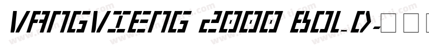 VangVieng 2000 Bold字体转换